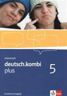 Hunek, Huneke, Schäfe, Schäfer, Schemel u a - deutsch.kombi Plus - 5: deutsch.kombi plus 5. Erweiterte Ausgabe