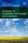John R. Ivanaj Mcintyre, John/ Ivanaj McIntyre, Silvester Ivanaj, Vera Ivanaj, John R. McIntyre - Strategies for Sustainable Technologies and Innovations