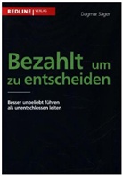 Dagmar Säger - Bezahlt um zu entscheiden