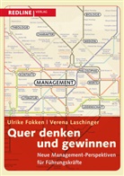 Ulrik Fokken, Ulrike Fokken, Dr Verena Laschinger, Dr. Verena Laschinger, Verena Laschinger - Quer denken und gewinnen