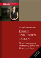 Walter Sonnleitner - Erben und erben lassen