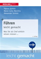 Maria Lucia Marinho, Marinho-Schlick, Maria Lucia Marinho-Schlick, Alexande Schlick, Alexander Schlick, Sigru Schlick... - Führen leicht gemacht