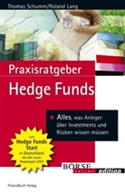 Roland Lang, Thoma Schumm, Thomas Schumm - Praxisratgeber Hedge Funds