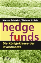 Dietmar H Bahr, Dietmar H. Bahr, Steven Drobny, Marcu Friedrich, Marcus Friedrich - Hedge Funds