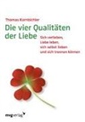 Thomas Kornbichler - Die vier Qualitäten der Liebe