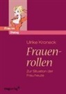 Ulrike Kroneck - Frauenrollen