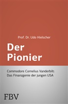 Udo Hielscher - Der Pionier