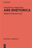 Anaximenes Lampsacenus, Anaximenes Lampsacenus, Anaximenes Lampsacenus, Manfred Fuhrmann - Ars Rhetorica