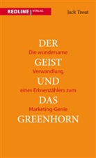 Jack Trout - Der Geist und das Greenhorn