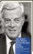Maie, Otto Maier, Otto J Maier, Otto J. Maier, Otto Julius Maier, Reidt... - Der Enkel oder Mister Ravensburger fängt den Hut