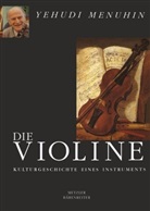 Yehudi Menuhin - Die Violine