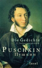 Alexander S. Puschkin, Rolf-Dietrich Keil - Die Gedichte, Russisch-Deutsch