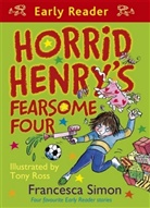 Tony Ross, Francesca Simon, Tony Ross - Horrid Henry's Fearsome Four