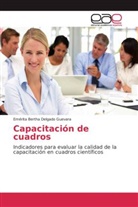 Emérita Bertha Delgado Guevara - Capacitación de cuadros