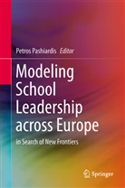 Petros Pashiardis, Petro Pashiardis, Petros Pashiardis - Modeling School Leadership across Europe