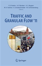 Alexander S. Bugaev, Alexander P. Buslaev, Valery V. Kozlov, Alexande P Buslaev, Alexander P Buslaev, Alexander S Bugaev et al... - Traffic and Granular Flow  '11