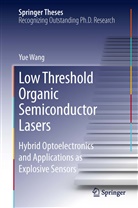 Yue Wang - Low Threshold Organic Semiconductor Lasers