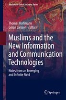Thomas Hoffman, Thomas Hoffman, Thoma Hoffmann, Thomas Hoffmann, Larsson, Larsson... - Muslims and the New Information and Communication Technologies