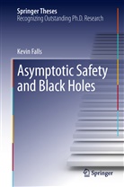 Kevin Falls - Asymptotic Safety and Black Holes