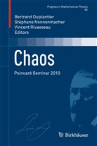 Bertrand Duplantier, Stéphan Nonnenmacher, Stephane Nonnenmacher, Stéphane Nonnenmacher, Vincent Rivasseau - Chaos