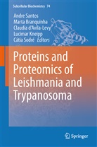 Claudia d' Avila-Levy, Marta Branquinha, Marta H. Branquinha, Claudia d Avila-Levy, Claudia M. d¿Avila-Levy, Claudia M. d’Avila-Levy... - Proteins and Proteomics of Leishmania and Trypanosoma