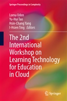 Yu-Hu Tao, Yu-Hui Tao, I-Hsien Ting, Lorna Uden, Hsin-Chang Yang, Hsin-Chang Yang et al - The 2nd International Workshop on Learning Technology for Education in Cloud