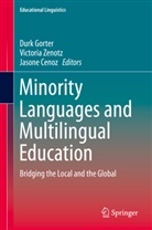 Jasone Cenoz, Durk Gorter, Victori Zenotz, Victoria Zenotz - Minority Languages and Multilingual Education