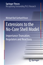 Michael Karl Gerhard Kruse - Extensions to the No-Core Shell Model