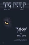 Catfish McDaris, Jason Ridler, Bill Olver - Big Pulp: Catskin