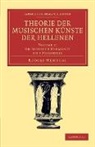 Rudolf Westphal - Theorie Der Musischen Kunste Der Hellenen: Volume 2, Griechische