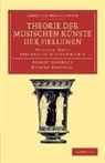August Rossbach, August Westphal Rossbach, Rudolf Westphal - Theorie Der Musischen Kunste Der Hellenen Part 2: Volume 3,