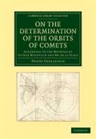 Henry Englefield, Sir Henry Englefield - On the Determination of the Orbits of Comets