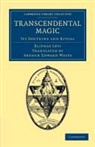 Eliphas L. Vi, Eliphas Levi - Transcendental Magic