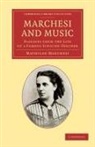 Mathilde Marchesi, Jules Massenet - Marchesi and Music