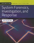 Chuck Easttom - System Forensics, Investigation and Response