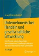 Georg Oesterdiekhoff, Georg W Oesterdiekhoff, Georg W. Oesterdiekhoff - Unternehmerisches Handeln und gesellschaftliche Entwicklung