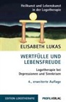 Elisabeth Lukas - Wertfülle und Lebensfreude