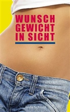 Anna Schmid - Wunschgewicht in Sicht