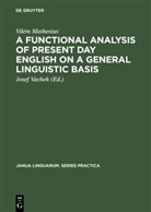 Vilém Mathesius, Jose Vachek, Josef Vachek - A Functional Analysis of Present Day English on a General Linguistic Basis