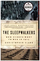 Christopher Clark - The Sleepwalkers