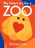 Michael Hall, Michael Hall - My Heart Is Like a Zoo
