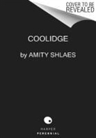 Amity Shlaes - Coolidge