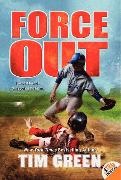 Tim Green,  Green Tim - Force Out