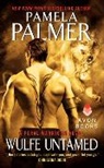 Pamela Palmer - Wulfe Untamed