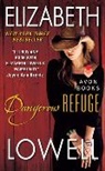 Elizabeth Lowell - Dangerous Refuge