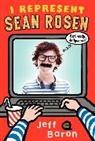 Jeff Baron - I Represent Sean Rosen