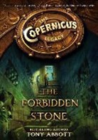 Tony Abbott, Bill Perkins - The Copernicus Legacy: The Forbidden Stone