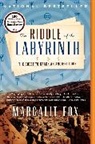 Margalit Fox - The Riddle of the Labyrinth