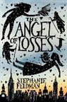 Stephanie Feldman - The Angel of Losses
