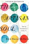 Erwin Raphael McManus - The Artisan Soul